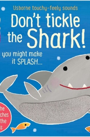 Cover of Don't Tickle the Shark!