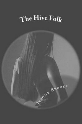 Cover of The Hive Folk