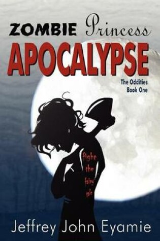 Cover of Zombie Princess Apocalypse