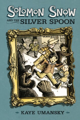 Cover of Solomon Snow and the Silver Spoon