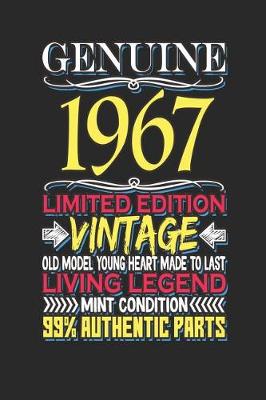 Book cover for Genuine 1967 Limited Edition Vintage Old Model Young Heart Made to Last Living Legend Mint Condition 99% Authentic Parts