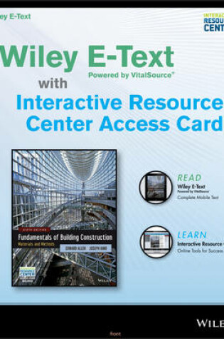 Cover of Fundamentals of Building Construction, 6e Wiley E-Text Card and Interactive Resource Center Access Card