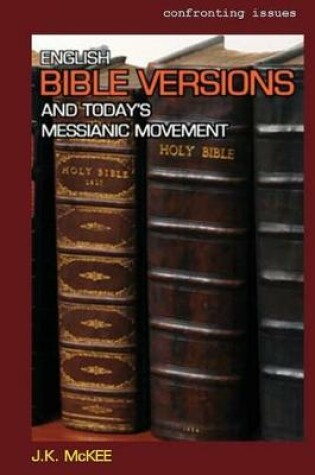 Cover of English Bible Versions and Today's Messianic Movement