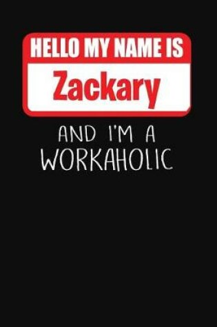 Cover of Hello My Name Is Zackary