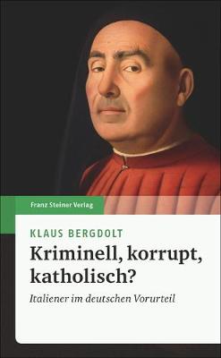 Book cover for Kriminell, Korrupt, Katholisch?