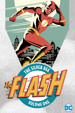 Cover of The Flash: The Silver Age Vol. 1
