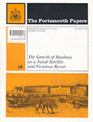 Book cover for Growth of Southsea as a Naval Satellite and Victorian Resort