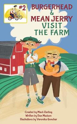 Book cover for Burgerhead and Mean Jerry Visit the Farm