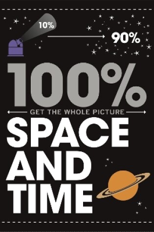 Cover of 100% Get the Whole Picture: Space and Time