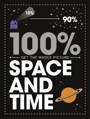 Book cover for 100% Get the Whole Picture: Space and Time