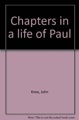 Cover of Chapters in a Life of Paul