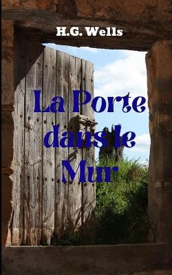 Book cover for La Porte dans le Mur