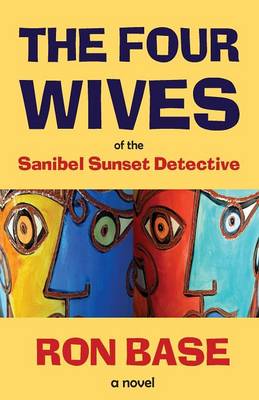 Book cover for The Four Wives of the Sanibel Sunset Detective