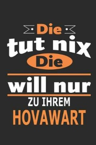 Cover of Die tut nix Die will nur zu ihrem Hovavart