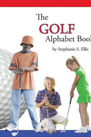 Cover of The GOLF Alphabet Book