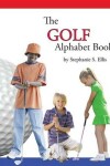 Book cover for The GOLF Alphabet Book