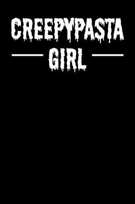 Book cover for Creepypasta Girl