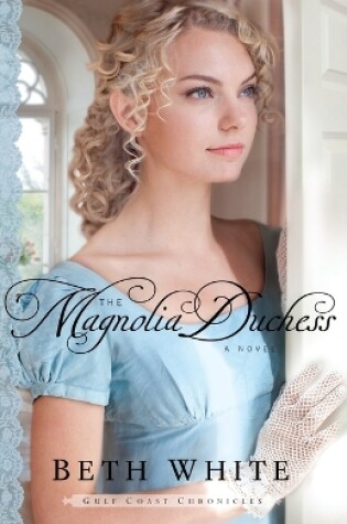 Cover of The Magnolia Duchess