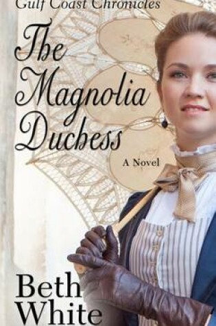 Cover of The Magnolia Duchess