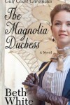 Book cover for The Magnolia Duchess