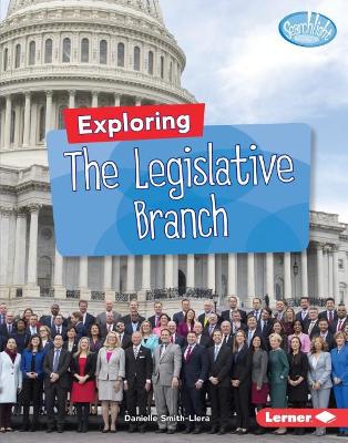 Cover of Exploring the Legislative Branch