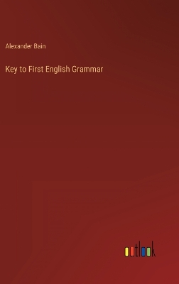 Book cover for Key to First English Grammar