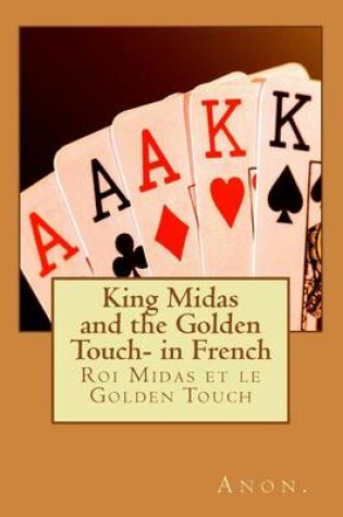 Cover of King Midas and the Golden Touch- in French