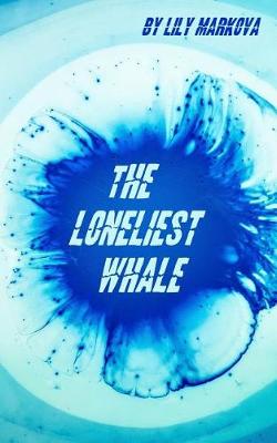 Book cover for The Loneliest Whale