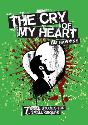 Book cover for The Cry of My Heart - Bible Study