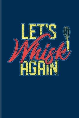 Book cover for Let's Whisk Again
