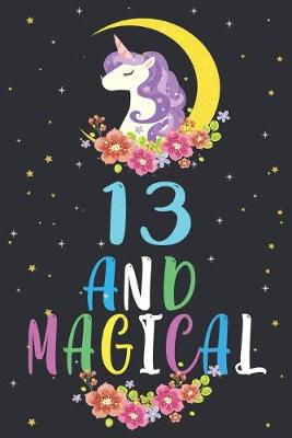 Book cover for 13 and magical