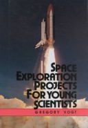 Cover of Space Exploration Projects for Young Scientists