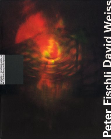 Cover of Peter Fischli, David Weiss