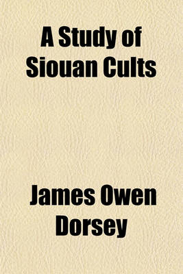 Book cover for A Study of Siouan Cults