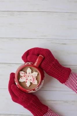 Book cover for Hot Cocoa and Red Mittens Journal