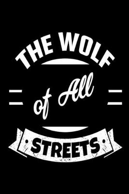 Book cover for Wolf Of All Streets