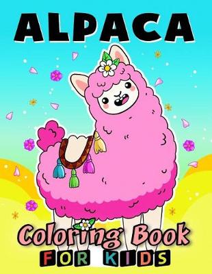Book cover for Alpaca Coloring Book for Kids