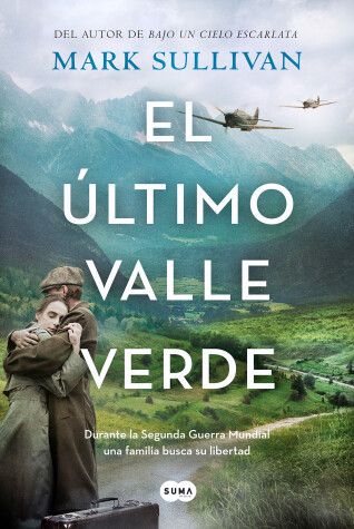 Book cover for El último valle verde / The Last Green Valley