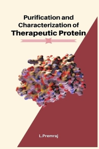 Cover of Purification and Characterization of Therapeutic Protein