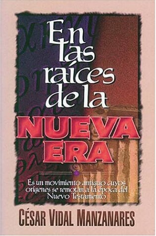Cover of En Las Raices de La Nueva Era