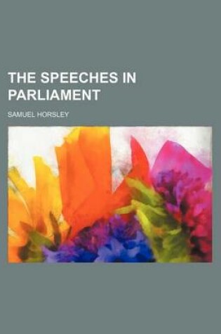 Cover of The Speeches in Parliament