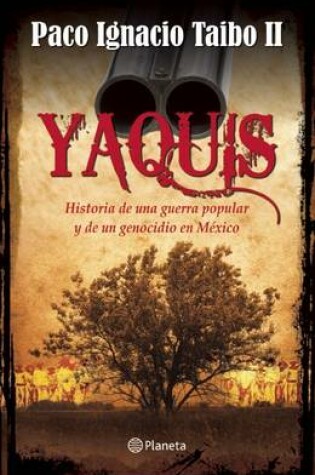 Cover of Yaquis