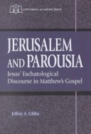 Book cover for Jerusalem and Parousia: Jesus' Eschatological