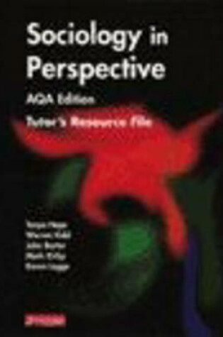Cover of Sociology in Perspective AQA Edition Tutor's Resource File