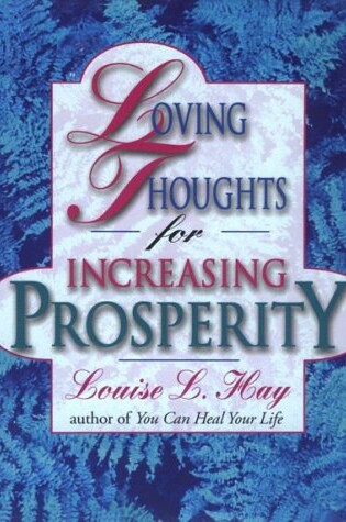 Cover of Loving Thoughts for Increasing Prosperity