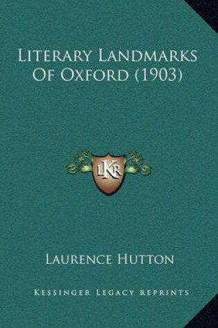 Cover of Literary Landmarks of Oxford (1903)