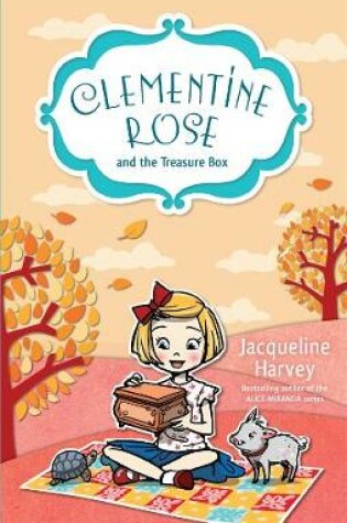 Cover of Clementine Rose and the Treasure Box 6