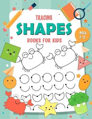 Cover of Tracing Shapes Books for kids Ages 3-5