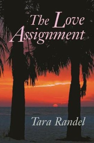 Cover of The Love Assignment