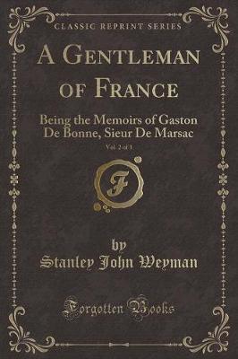 Book cover for A Gentleman of France, Vol. 2 of 3